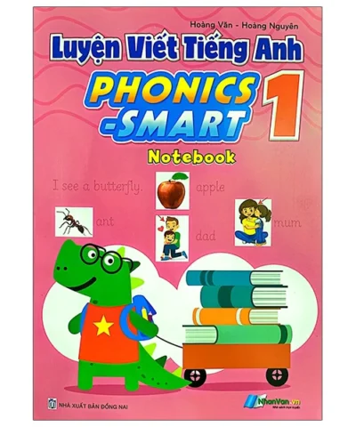 Luyện Viết Tiếng Anh Phonics - Smart 1 - Notebook
